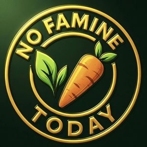NO FAMINE TODAY